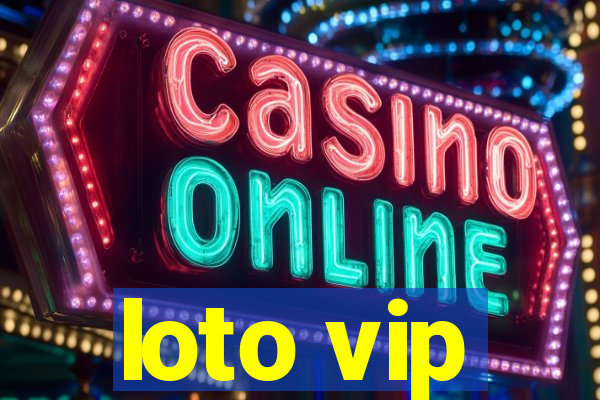 loto vip